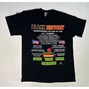 Black History Remembering Victims Of 9/11 Tragedy T-shirt Men Medium Teach Learn